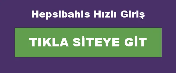 Hepsibahis Hızlı Giriş infografik