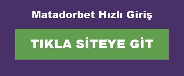 Matadorbet Hızlı Giriş infografik